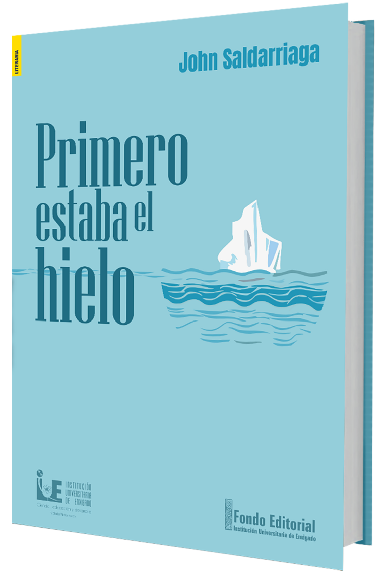 Primero estaba el hielo