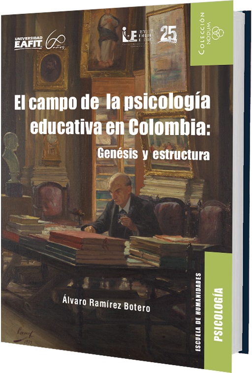 el-campo-de-la-psicologia-educativa-en-colombia-genesis-y-estructura