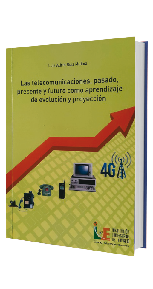 las-telecomunicaciones,-pasado,-presente-y-futuro-como-aprendizaje-de-evolucion-y-proyeccion